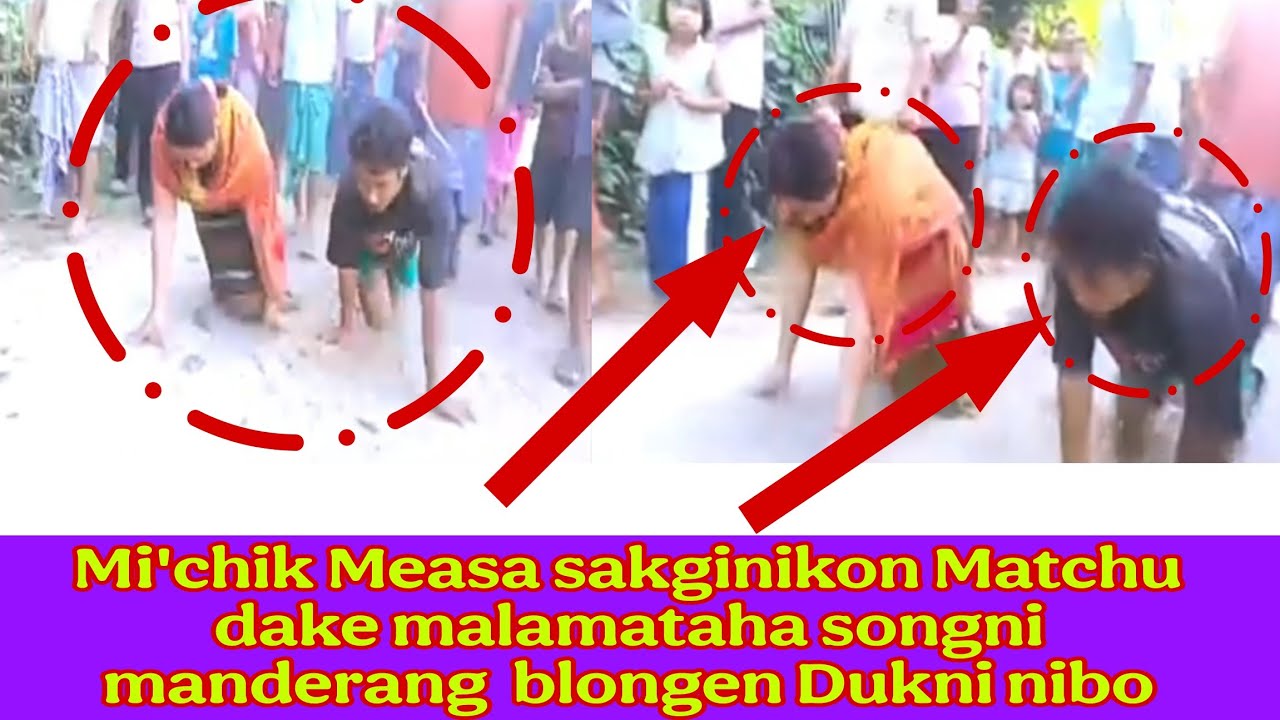 Songni manderang rime Mi'chik Measa sakginikon Matchu dake malamataha nibo blongen dukni😭