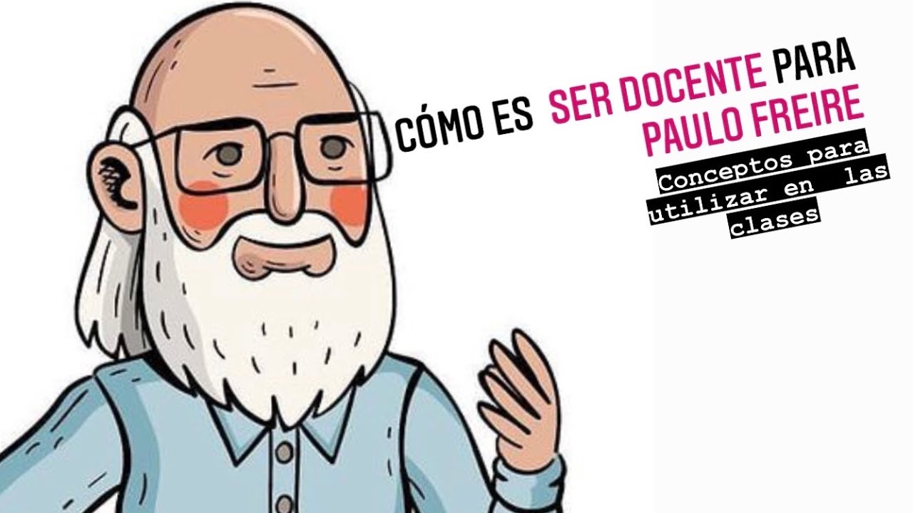 🧑🏻‍🏫Cómo es SER DOCENTE para PAULO FREIRE?👨🏻‍🏫 vol1.#educacion#paulofreire#practicadocente