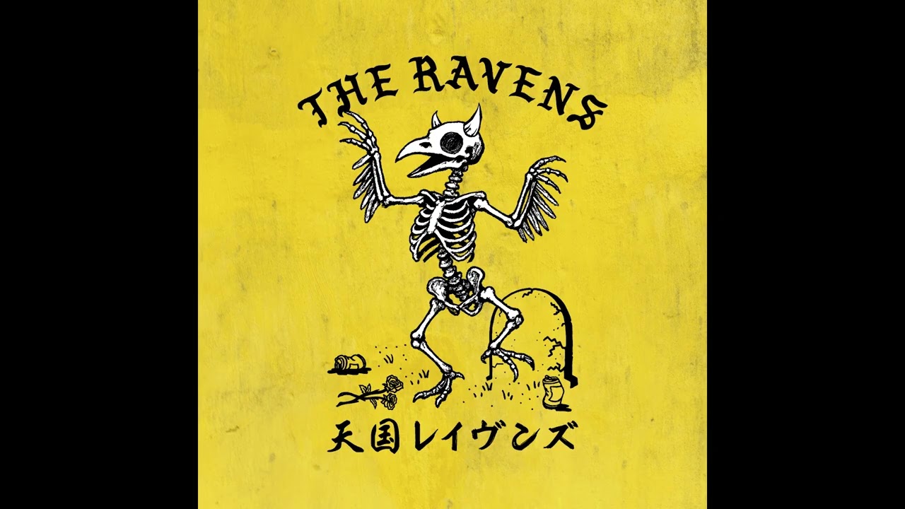 The Ravens「天国レイヴンズ」Official Audio