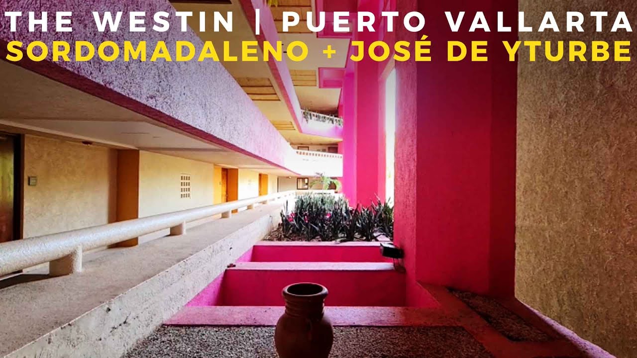 THE WESTIN PUERTO VALLARTA | SORDOMADALENO + JOSÉ DE YTURBE | OBRAS AJENAS | PARTE 2