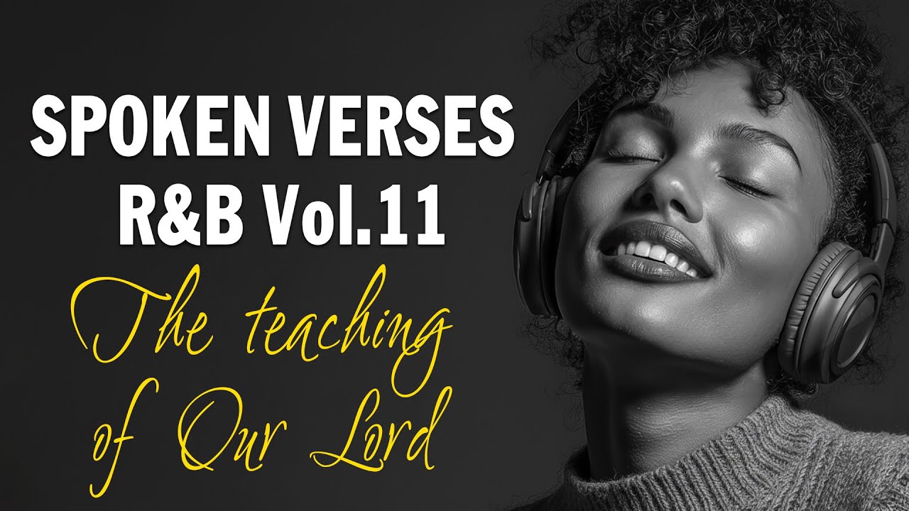 [Vol.11] Listen To The Teachings of Jesus | Bible Verses for Faith & Peace