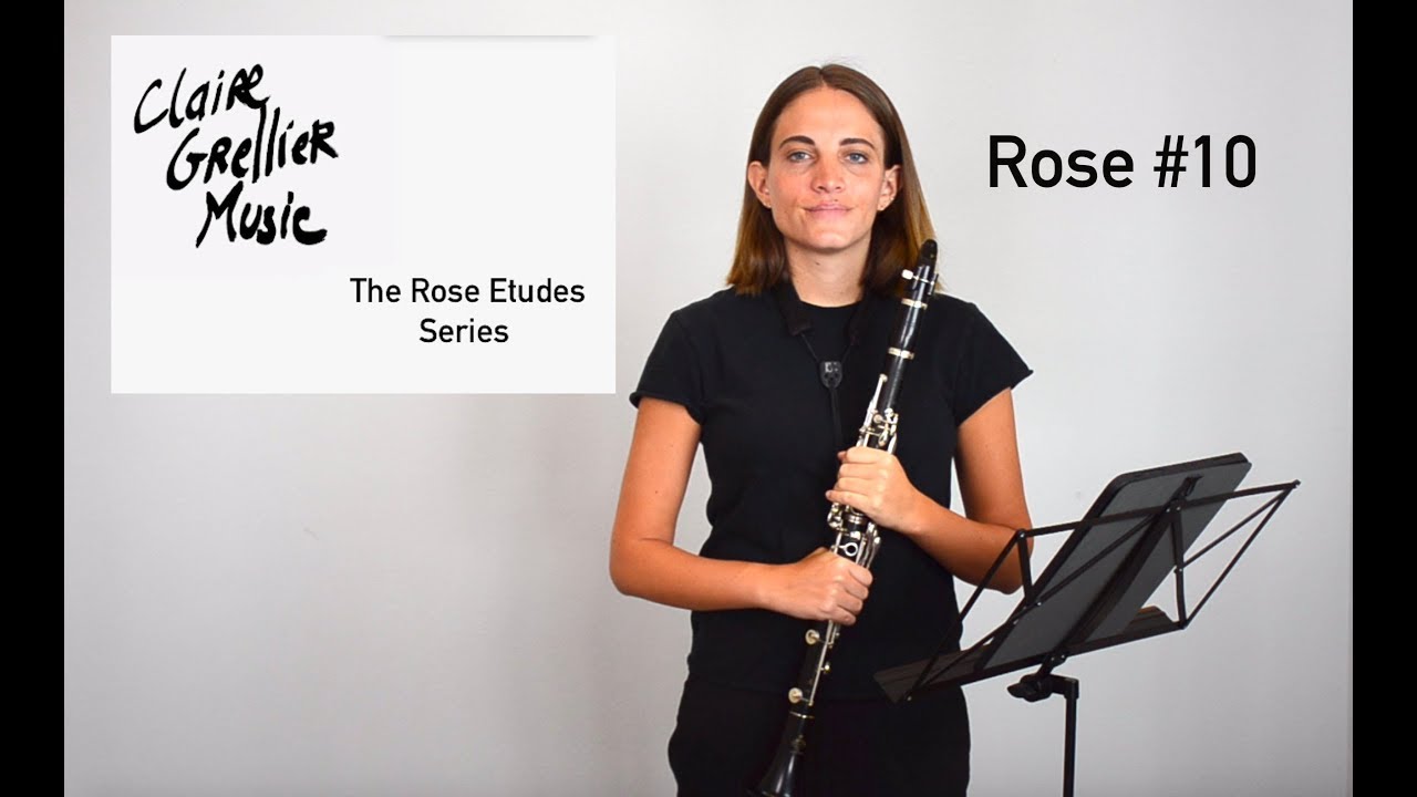 32 Rose Etude No.10 for clarinet  -  The Rose Etudes Series by Claire Grellier