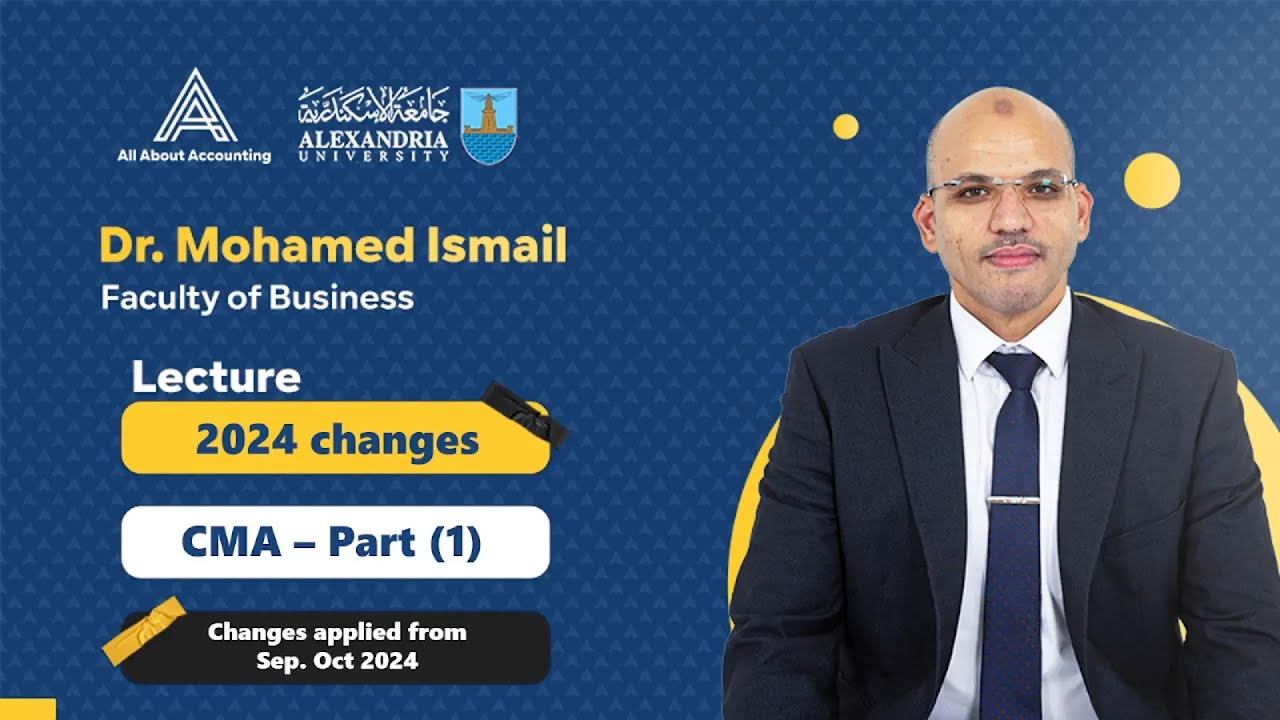 Updates for CMA Part 1 & 2 According to 2025 LOS | تعديلات منهج CMA Part 1 & 2 وفقًا لـ LOS 2025