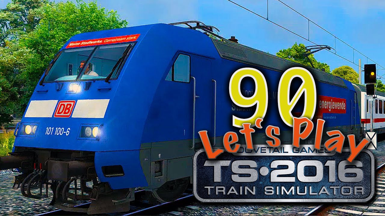 Train Simulator 2016 - Folge 90 - vR BR101 IC - EXPERT LINE - Ersteindruck