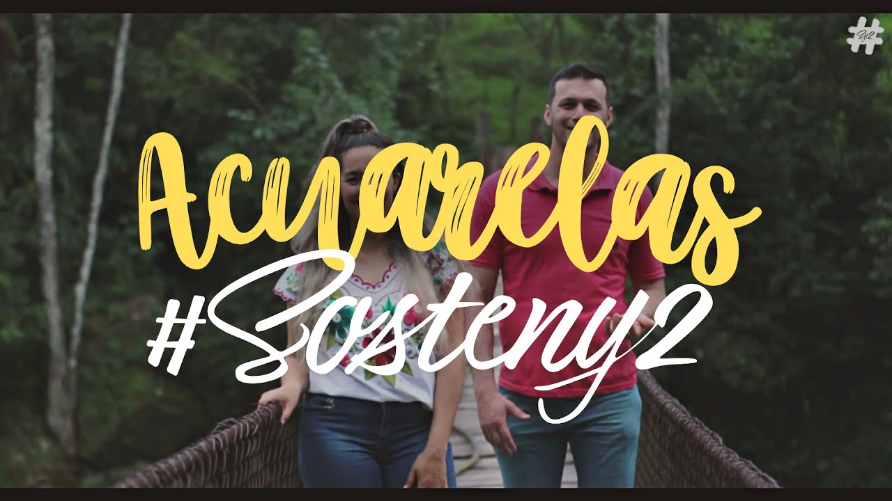 Sosteny2 - Acuarela (Video Oficial)