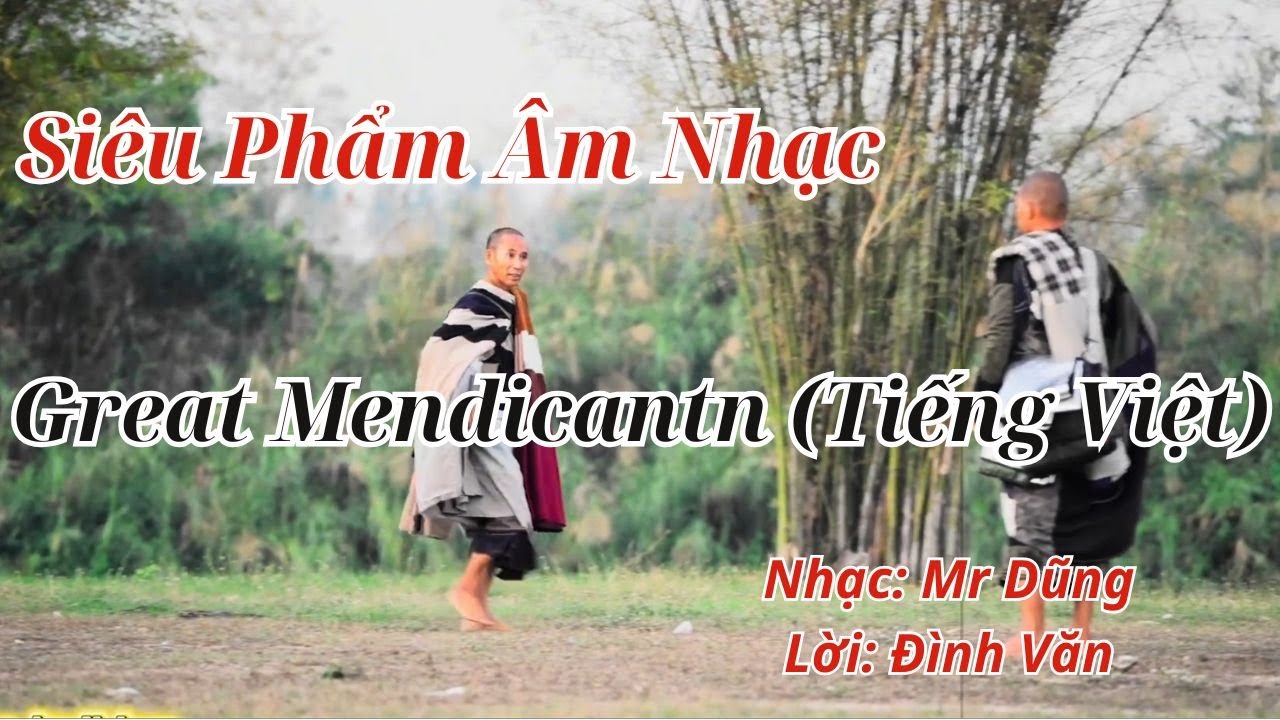 Great Mendicant. Bản Tiếng Việt. Khất Sĩ Vĩ Đại