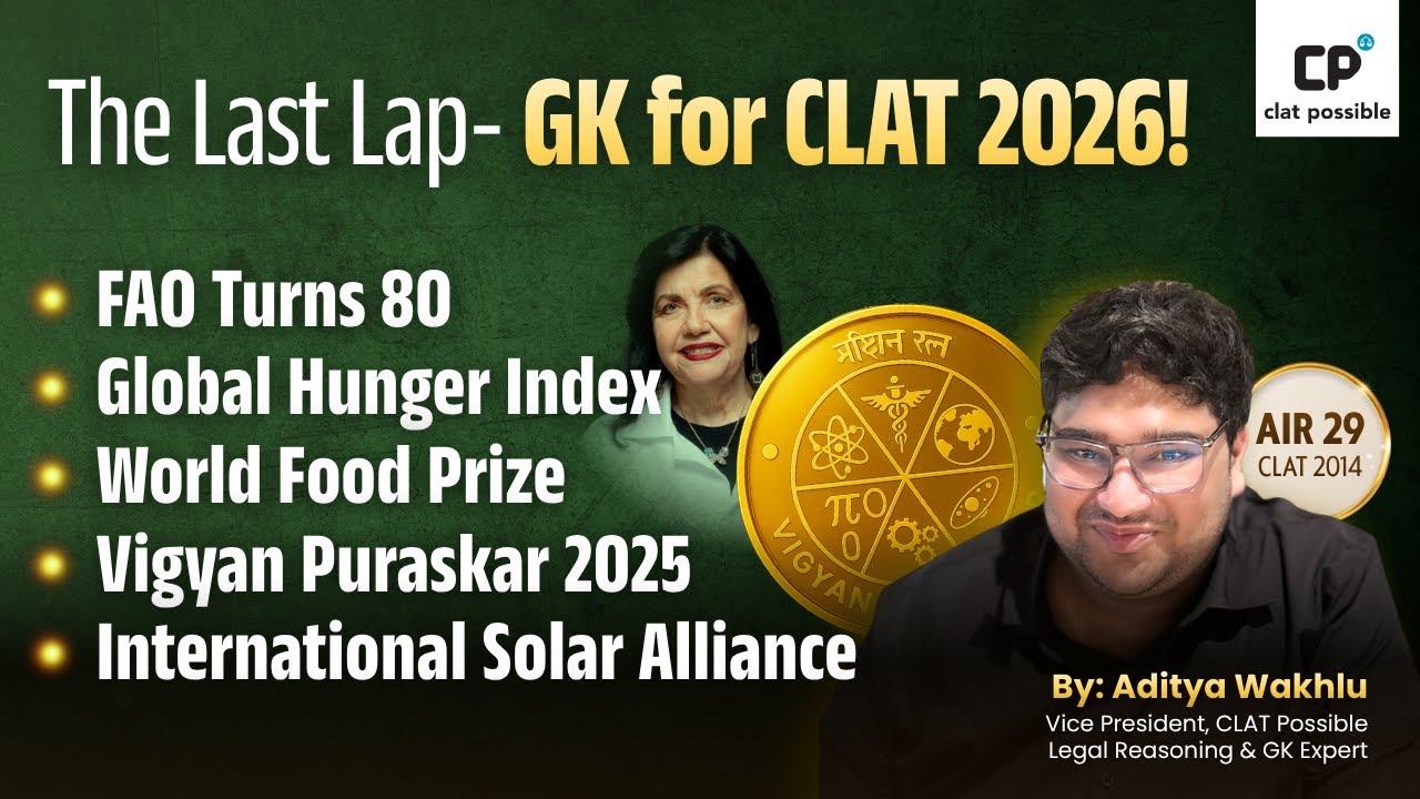 CLAT 2026 GK Revision | FAO, GHI, Vigyan Puraskar & More! | CLAT Possible