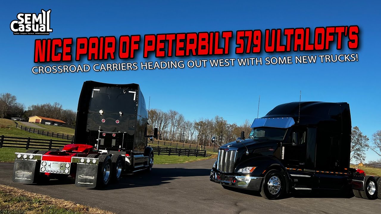 These Peterbilt 579 UltaLoft's get a few upgrades.