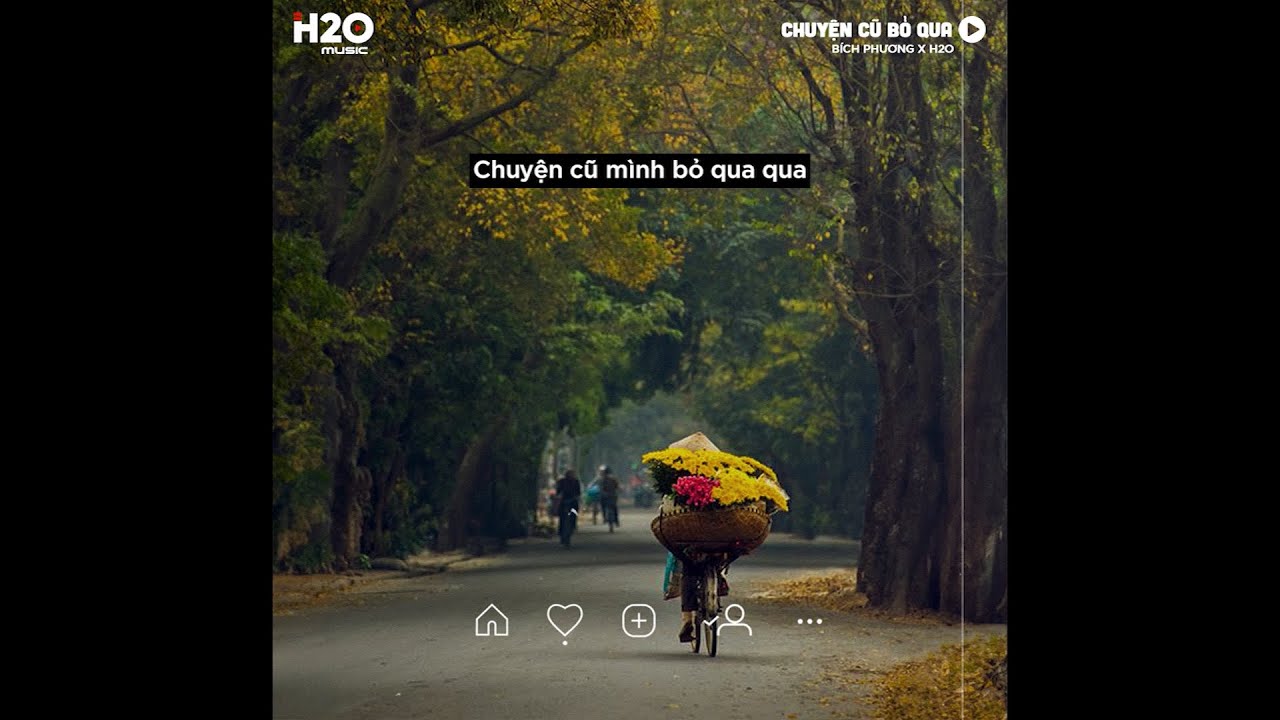 Chuyện Cũ Bỏ Qua (Lofi Lyrics) - Bích Phương x H2O | Chuyện cũ mình bỏ qua...
