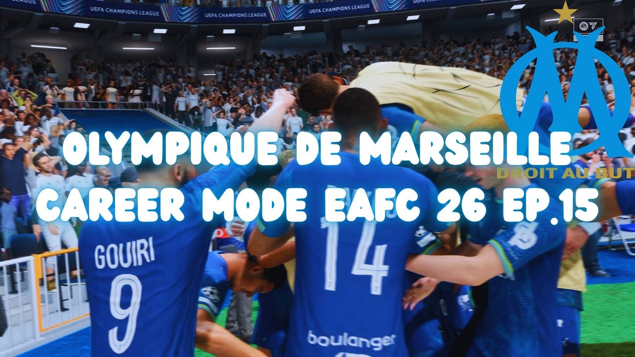 OLYMPIQUE DE MARSEILLE CAREER MODE EAFC 26 EP.15