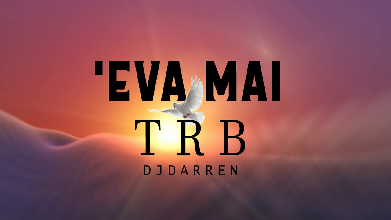DJ Darren - 'Eva Mai (Audio)