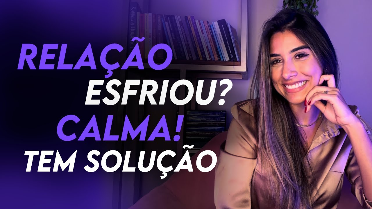 COMO RESGATAR UMA RELAÇÃO QUE ESFRIOU