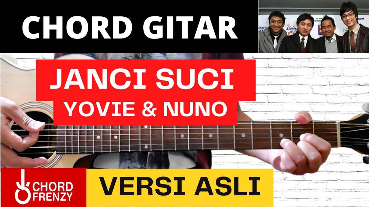 CHORD GITAR YOVIE & NUNO - JANJI SUCI (VERSI ASLI)