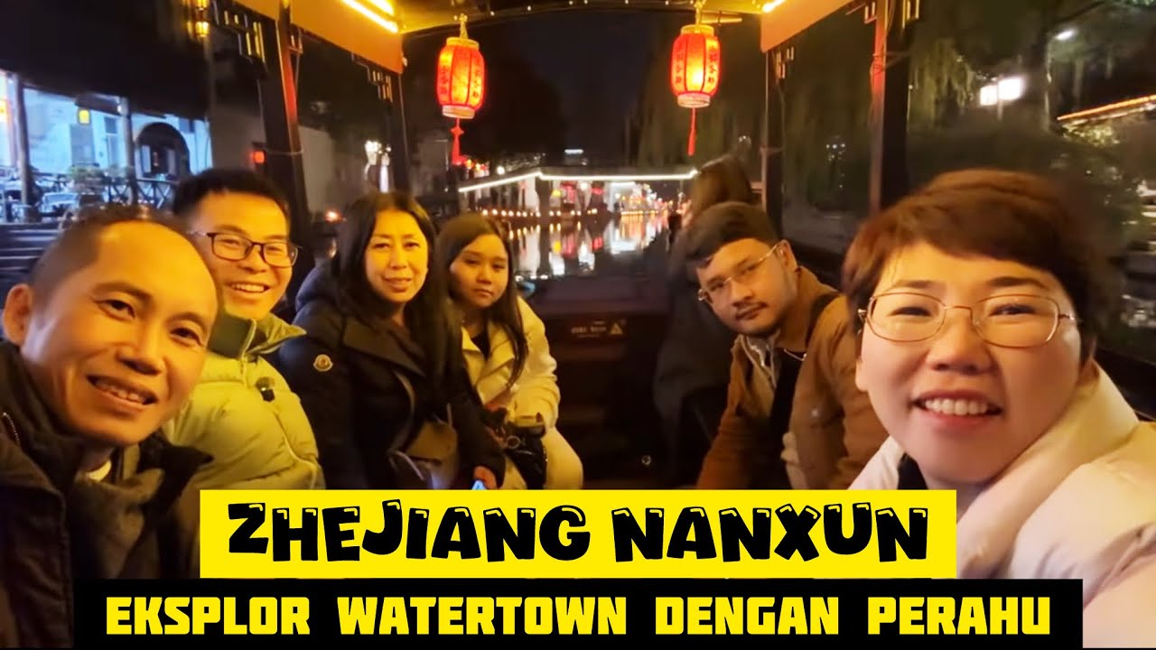 🔴 Zhejiang NANXUN Ancient Town | Naik Perahu Eksplor Kota Kuno dengan Budaya Jiangnan & Barat 🛶