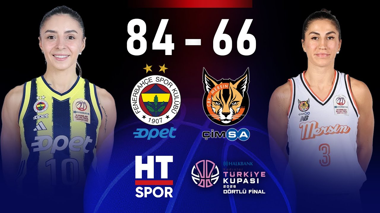 Fenerbahçe Opet - Çimsa ÇBK Mersin | Halkbank Kadınlar Türkiye Kupası Yarı Final