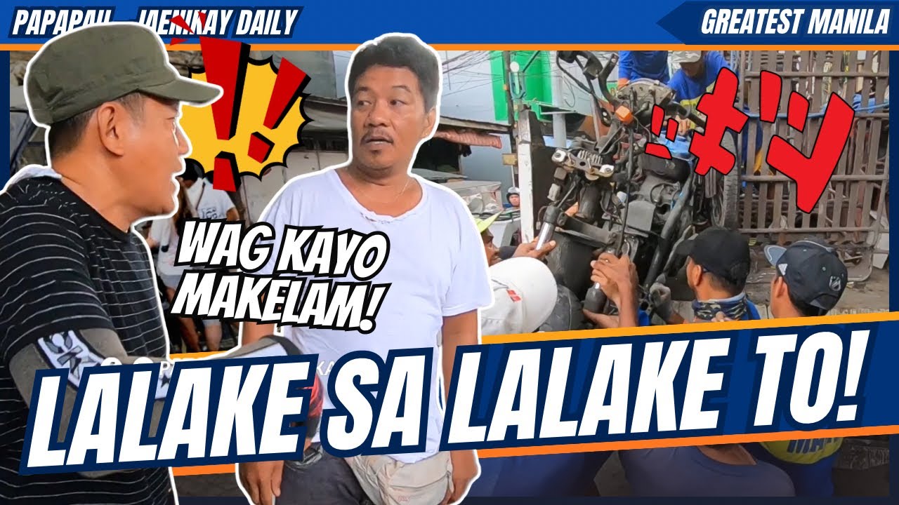 LALAKE SA LALAKE TO! / yorme clearing operation - general sukat - papapau