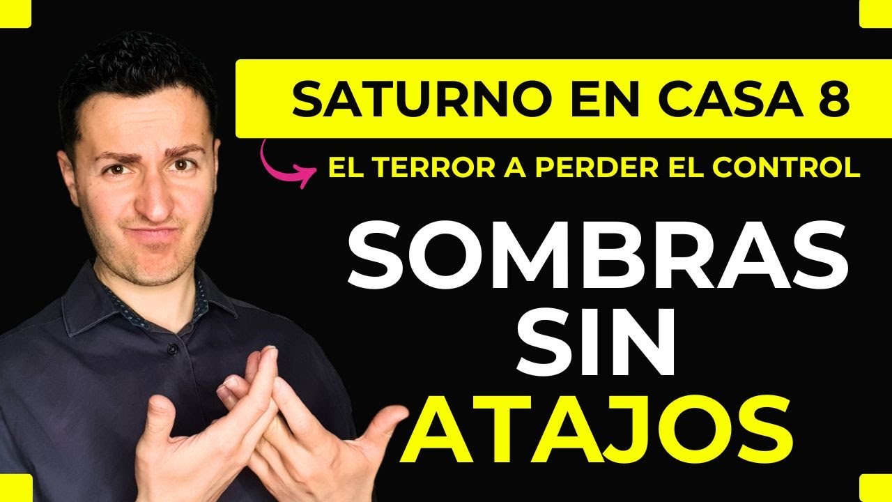 😰 SATURNO en CASA 8: Control, Pérdida y el PODER que nace del DOLOR