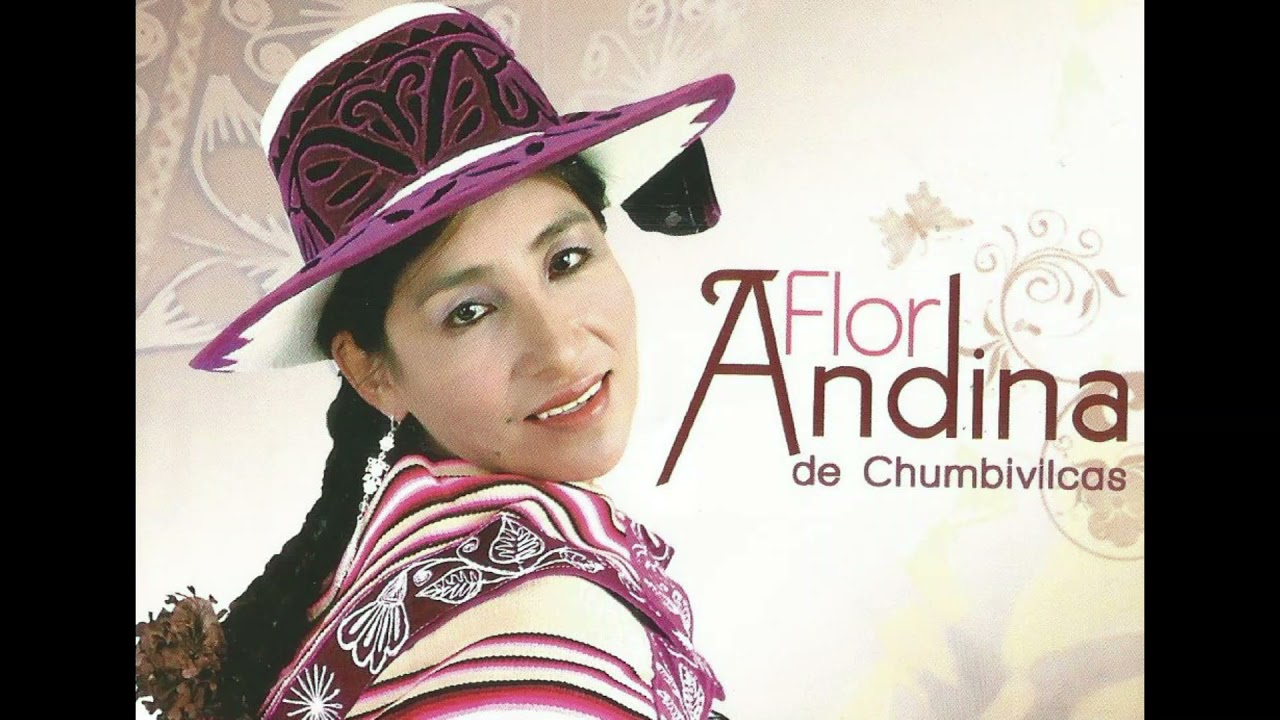 Flor Andina de Chumbivilcas - Ilusión [Álbum Completo]