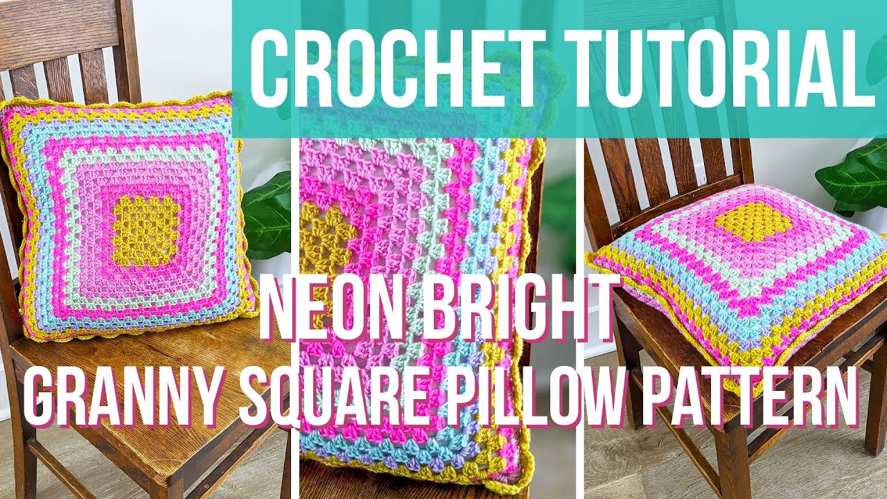 GRANNY SQUARE PILLOW TUTORIAL | Learn to make the Neon Bright Granny Square Pillow | Crochet Pillow