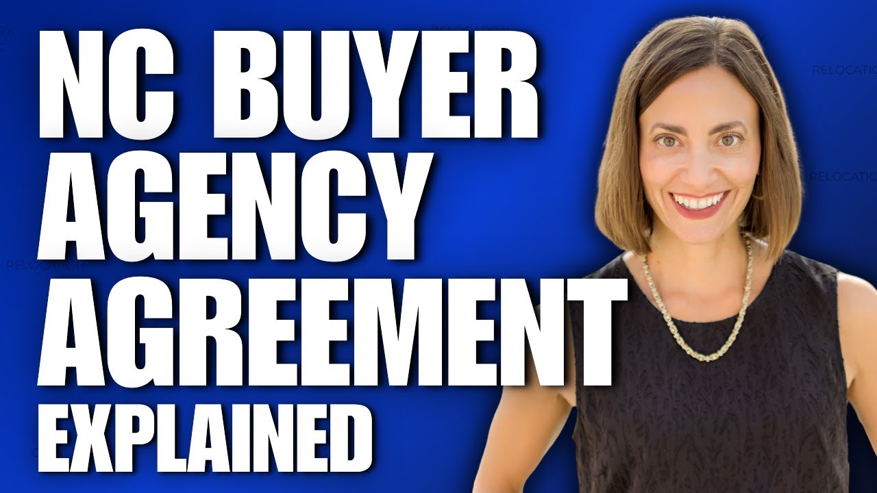 Understanding The North Carolina Buyer Agency Agreement & Do I Need One