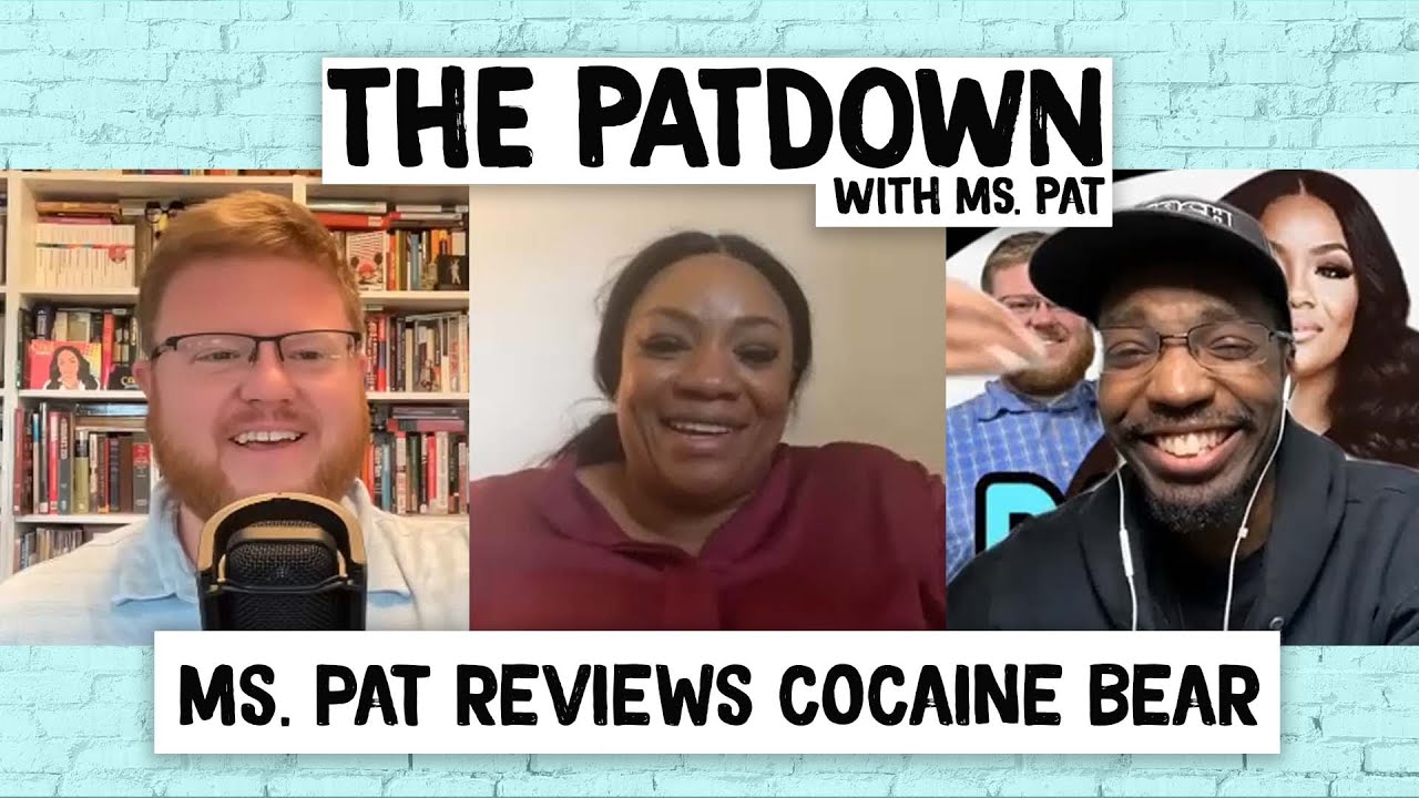 198: Ms. Pat Reviews Cocaine Bear