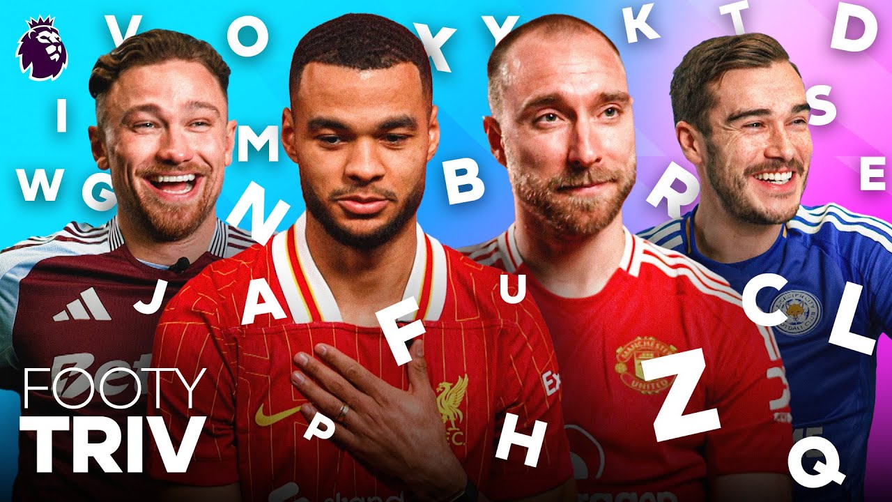 Which Big Names Did They Miss? | Premier League A to Z