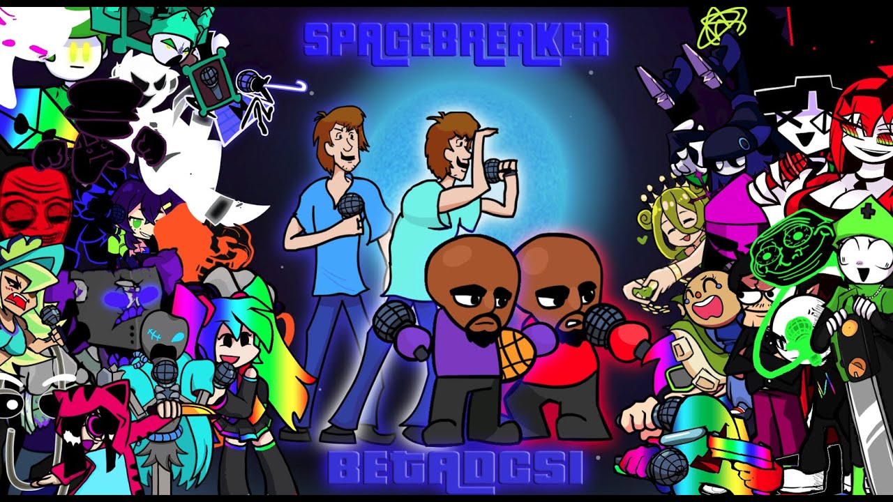 Space Breaker But Every Turn A Different Character Sings it