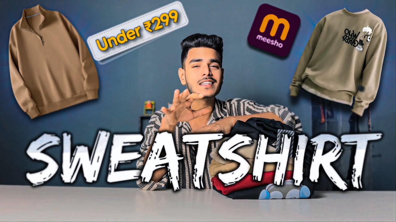 Unboxing and review of a sweatshirt from Meesho under 300