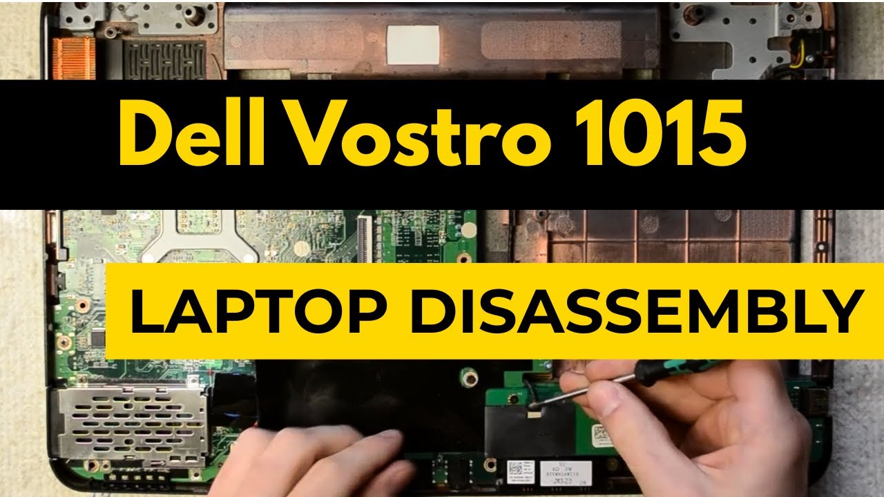Dell Vostro 1015 Laptop Disassembly & Teardown Tutorial