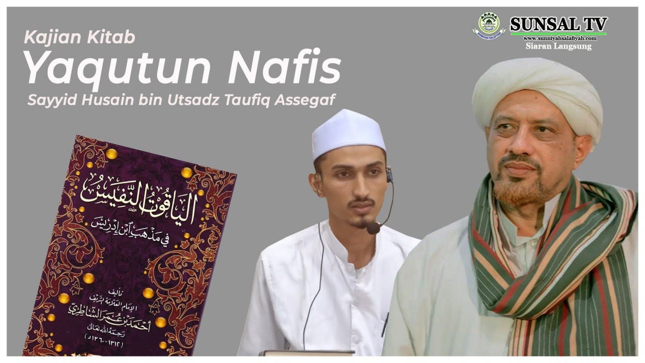 01.Kajian Kitab Yaqutun Nafis 2 MARET 2022 | Sayyid Husain Assegaf |