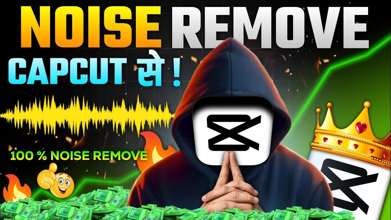 🔥Capcut Se Noise Remove Kaise Kare | Capcut Me Background Noise Remove Kaise Kare 