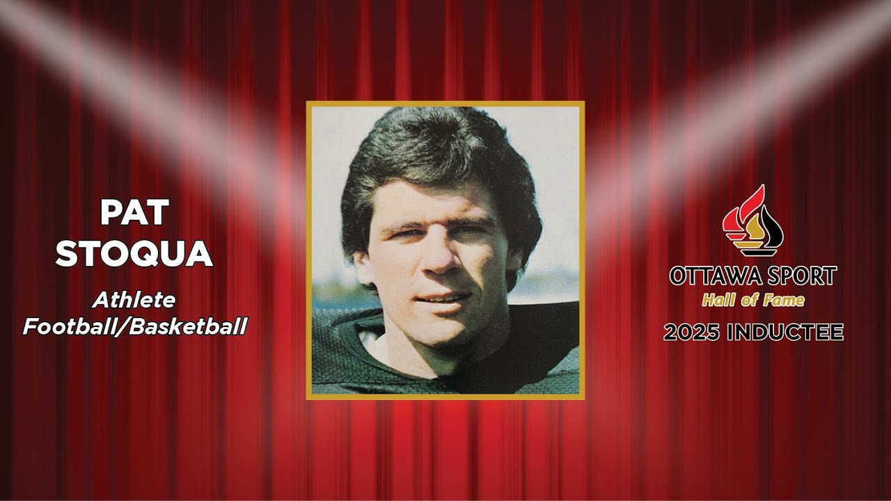 2025 Ottawa Sport Hall of Fame Inductees - Pat Stoqua