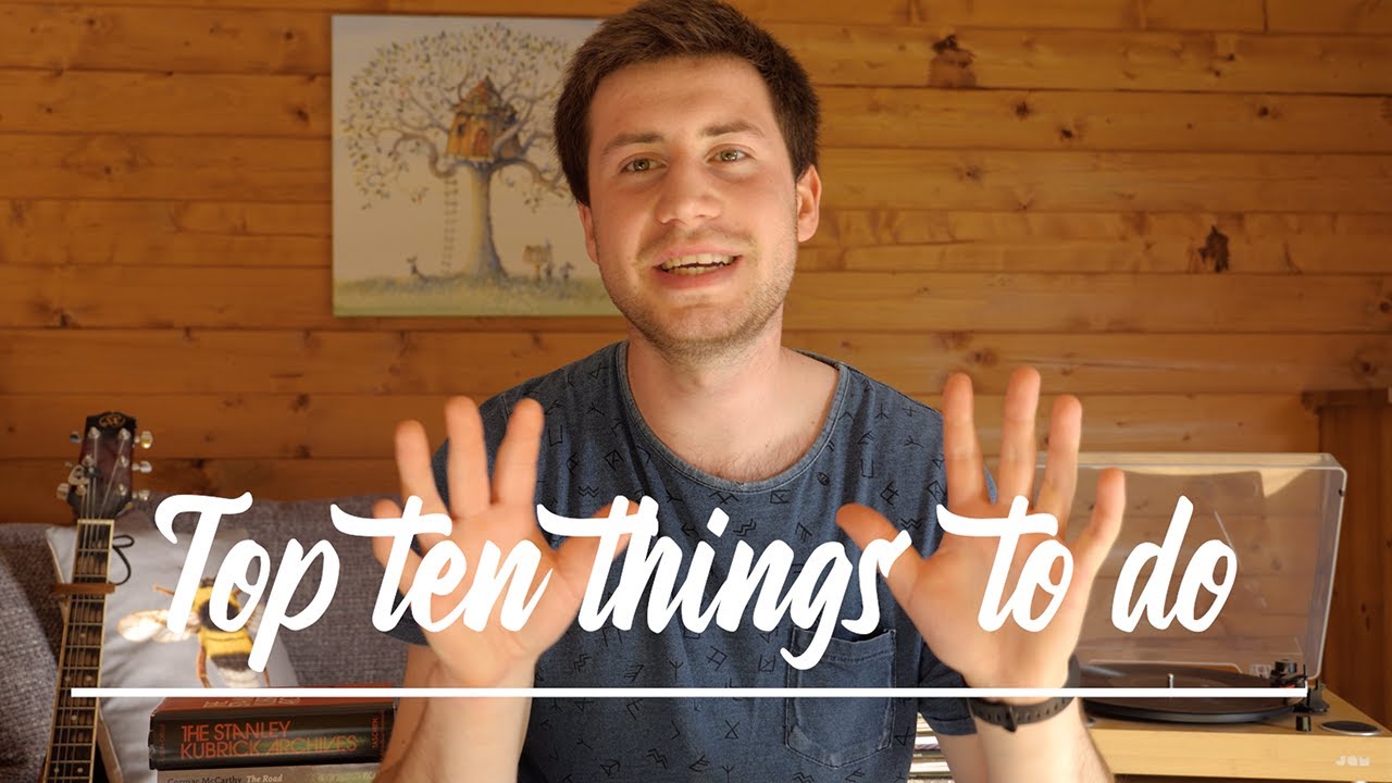 Top 10 things to do during Lockdown (Covid-19)