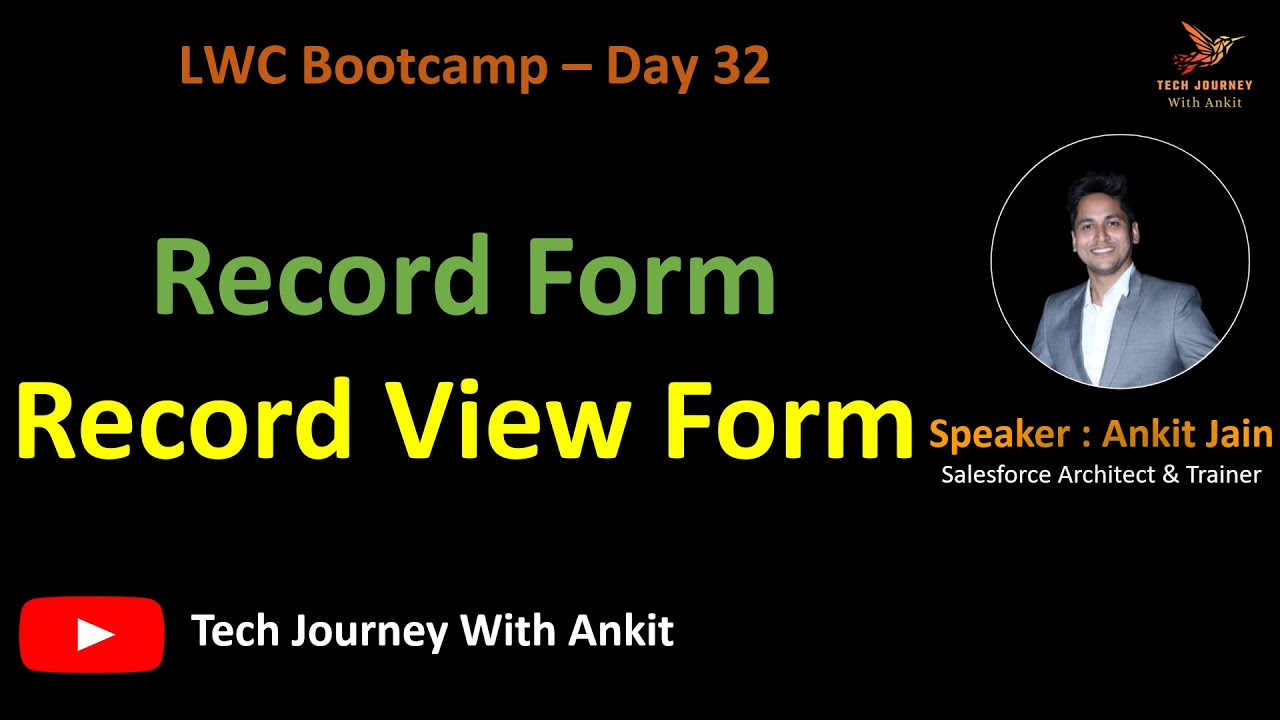 LWC Bootcamp Day 32 | Record Form |  Record View Form #lwc #lwcadvanced #lwcbasics