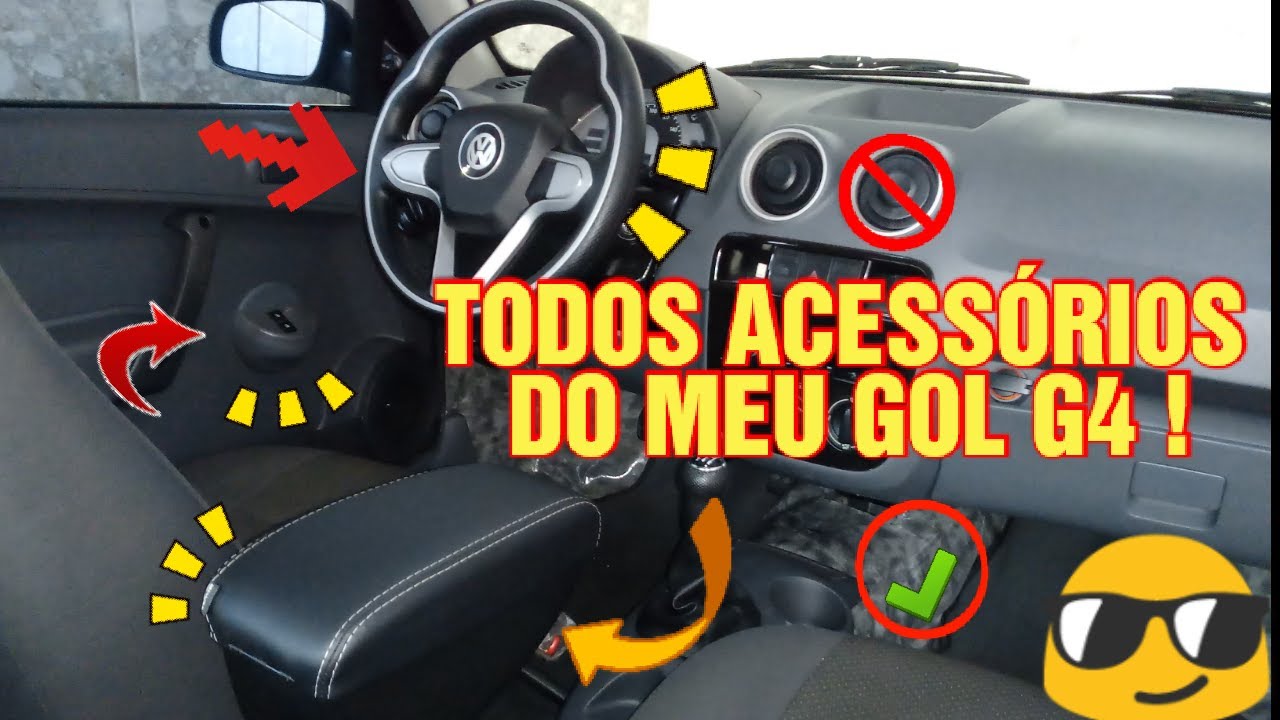 VOCÊ NÃO VAI ACREDITAR! OLHA OS ACESSORIOS DO MEU GOL G4!