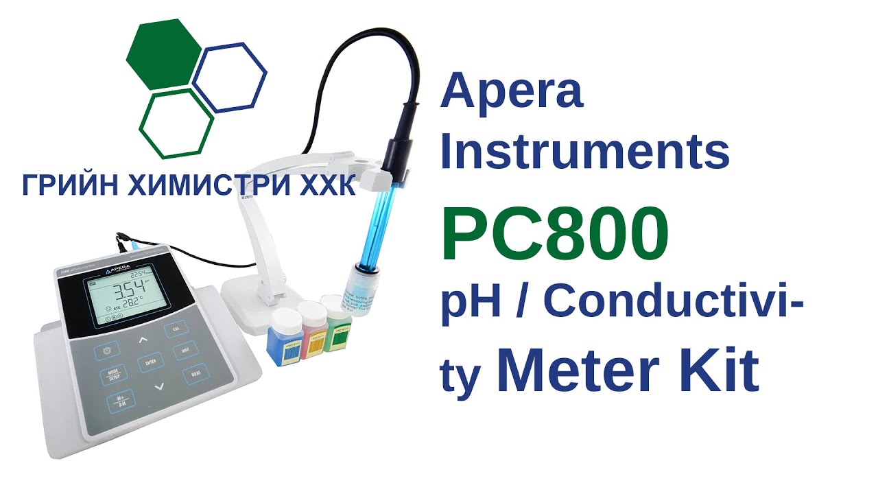 Apera Instruments PC800 pH/Conductivity Meter Kit -ийн ашиглах, тохируулах заавар