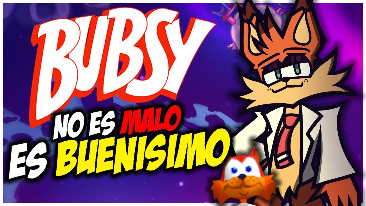 BUBSY es... UNA BUENA FRANQUICIA y ODIADA INJUSTAMENTE