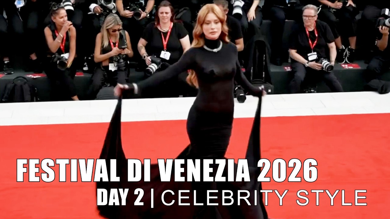 FESTIVAL DI VENEZIA 2026 | Day 2 Celebrity Style - 4K