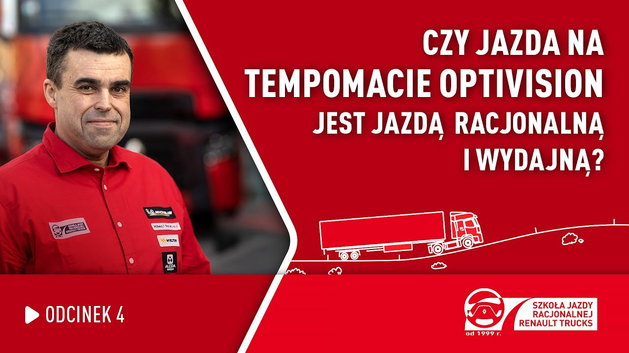 ODCINEK 4, SEZON 1 - Czy jazda na tempomacie Optivision jest jazdą racjonalną i wydajną?