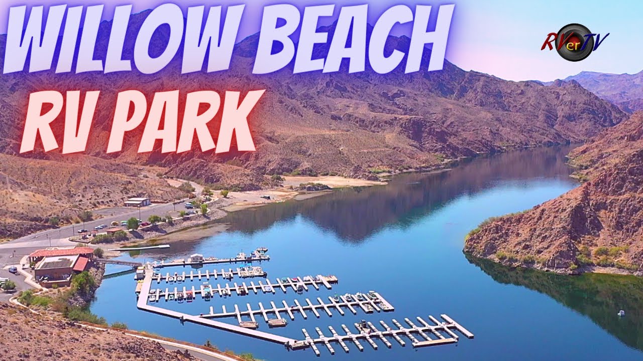 Willow Beach Recreation Area - Campground - Marina - Colorado River