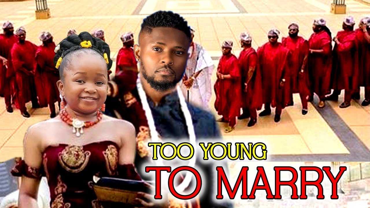 TOO YOUNG TO MARRY {new movie}MAURICE SAM & EBUBE OBIO SHOCKING MOVIE - A MUST WATCH LATEST NIGERIAN