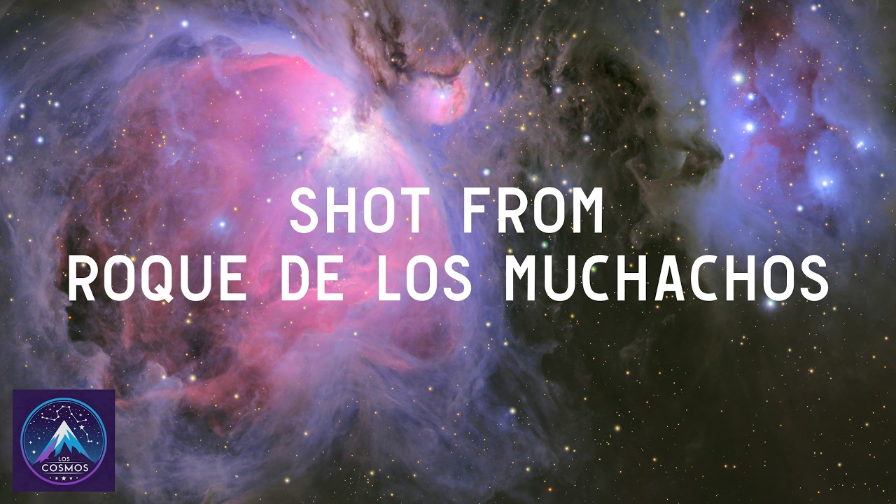 The Orion Nebula from Roque de los Muchachos | Los Cosmos | Ep01