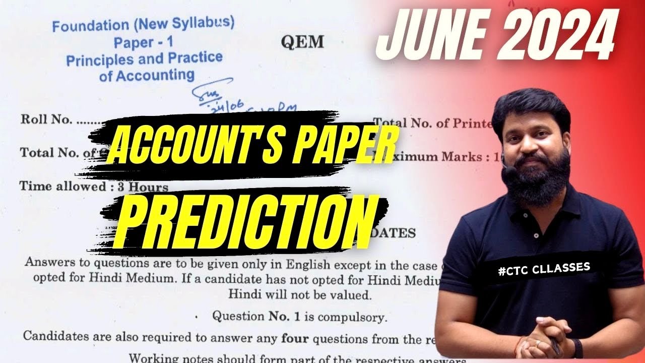 PAPER PREDICTION I CA Foundation June 2024 Accounts Paper Prediction #ctcclasses