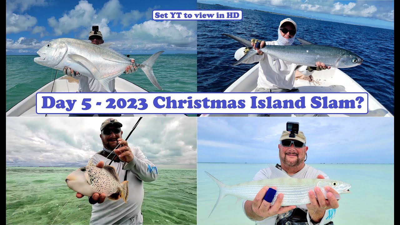 Christmas Island Fly Fishing Day 5 - Milkfish, Giant Trevally,  Triggerfish, Bonefish Slam?