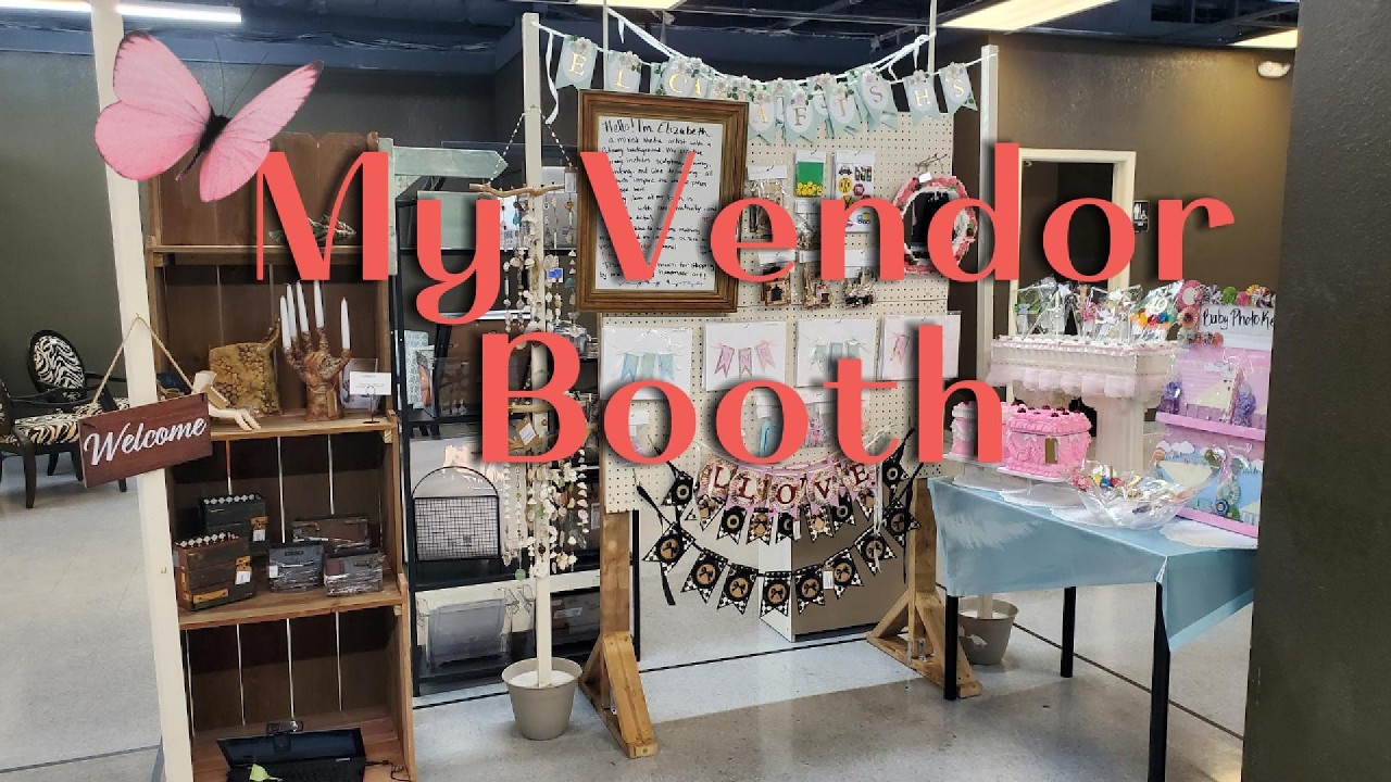 Welcome to my VENDOR BOOTH!