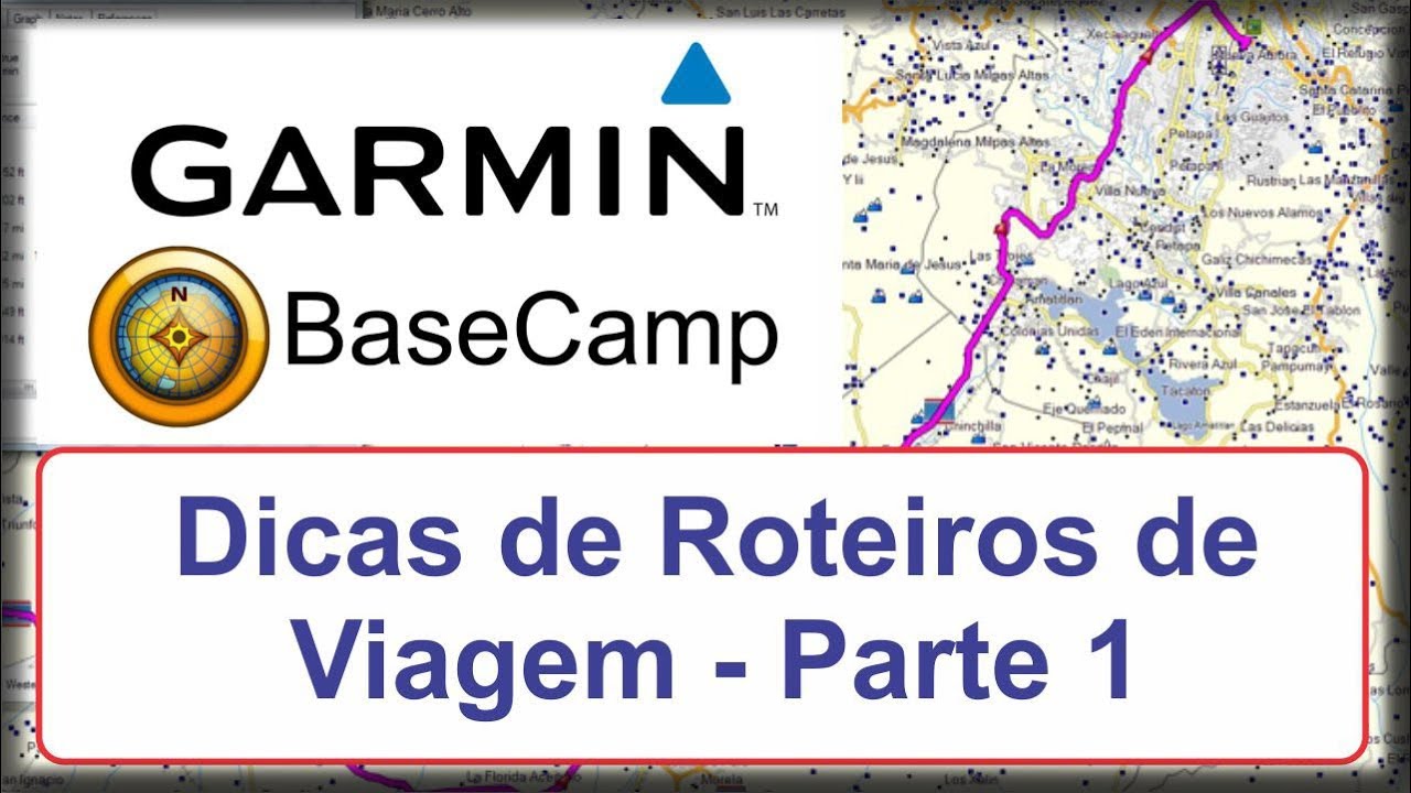 Dicas GARMIN BaseCamp   Parte 1