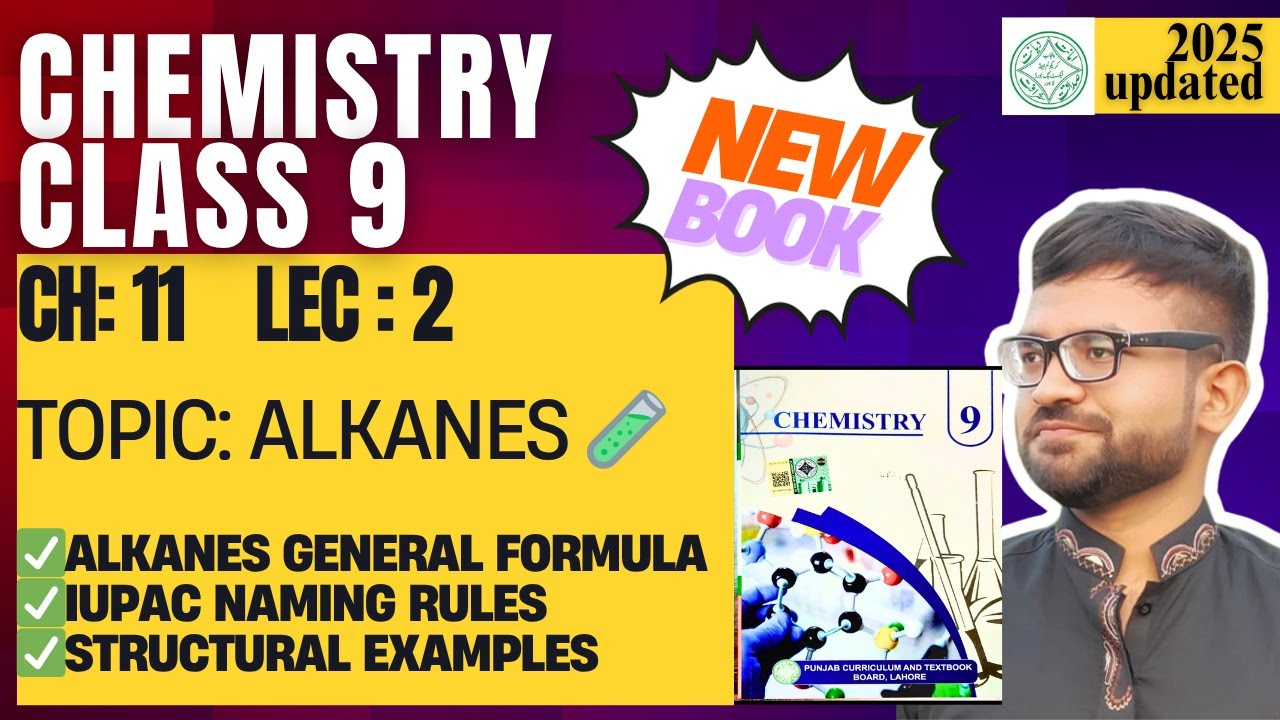 Class 9 Chemistry | New Book Chapter 11 Lecture 2 | Alkanes 🧪 | Punjab Board