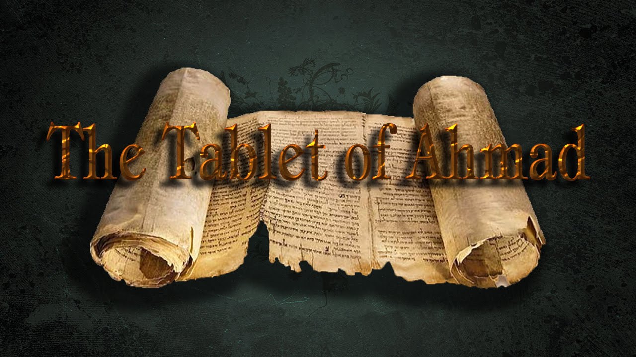 The Tablet of Ahmad