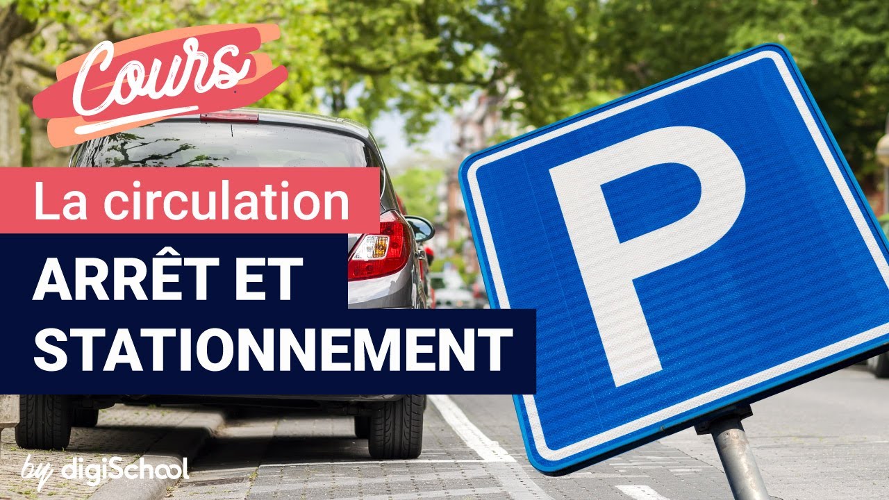 Arrêt et stationnement | Code de la route
