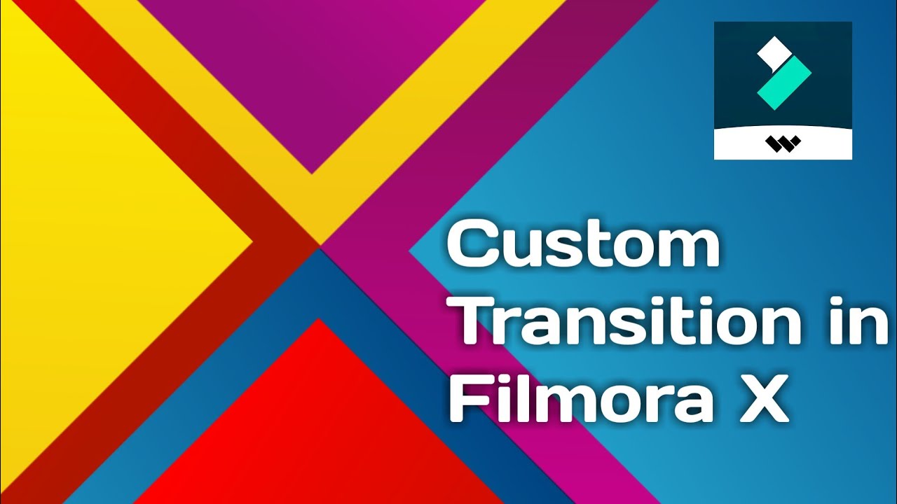Awesome custom Transition in Filmora X | Transition in Filmora X